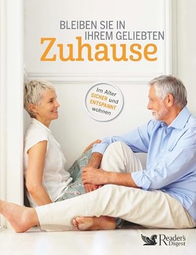 Bleiben Sie in Ihrem geliebten Zuhause: Im Alter sicher und entpannt wohnen
