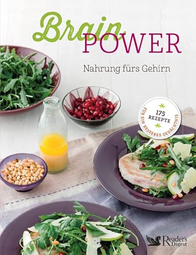 Brainpower - Nahrung fürs Gehirn: Konzentration steigern, Demenz vorbeugen, Gehirnleistung steigern durch gesunde Ernährung. Mineralstoffe, Glykämischer Index, Vitame, Brainfood & Co. Brainpower - Nahrung fürs Gehirn: Konzentration steigern, Demenz vorbeugen, Gehirnleistung steigern durch gesunde Ernährung. Mineralstoffe, Glykämischer Index, Vitame, Brainfood & Co. von Readers Digest Deutschland