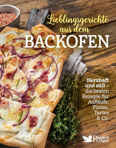 Lieblingsgerichte aus dem Backofen. Die besten Rezepte für Aufläufe, Pizzas, Tartes und Co. Von herzhaft bis süß, von klassisch bis modern: 69 ... ... Rezepte für Aufläufe, Pizzas, Tartes & Co. Lieblingsgerichte aus dem Backofen. Die besten Rezepte für Aufläufe, Pizzas, Tartes und Co. Von herzhaft bis süß, von klassisch bis modern: 69 ... ... Rezepte für Aufläufe, Pizzas, Tartes & Co.