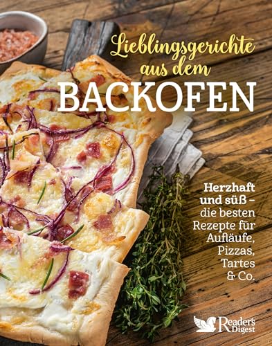 Lieblingsgerichte aus dem Backofen. Die besten Rezepte für Aufläufe, Pizzas, Tartes und Co. Von herzhaft bis süß, von klassisch bis modern: 69 ... ... Rezepte für Aufläufe, Pizzas, Tartes & Co.