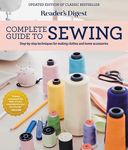 Reader's Digest Complete Guide to Sewing: Step-by-step Techniques for Making Clothes and Home Accessories (Rd Consumer Reference)