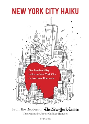 New York City Haiku: From Readers of The New York Times New York City Haiku: From Readers of The New York Times von Universe Publishing