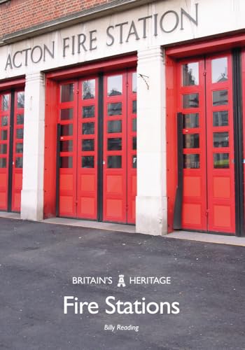 Fire Stations (Britain's Heritage) von Amberley Publishing