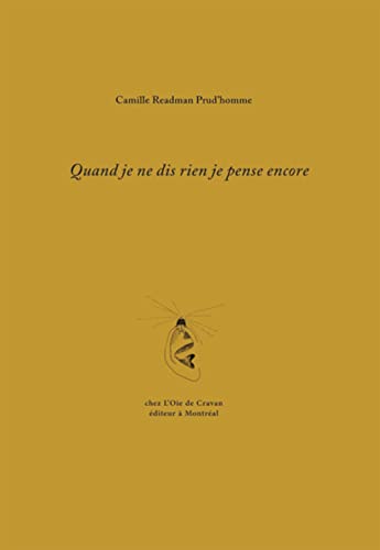 Quand je ne dis rien je pense encore
