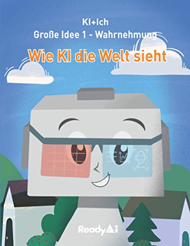 Wahrnehmung: Wie KI die Welt sieht