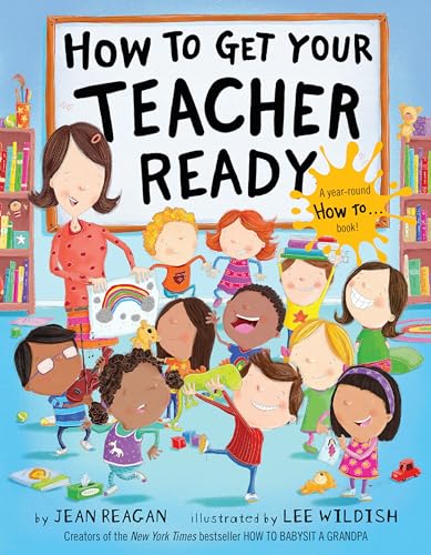 How to Get Your Teacher Ready (How To Series)