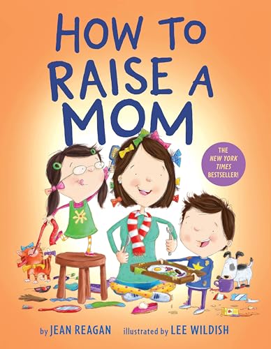 How to Raise a Mom (How To Series)