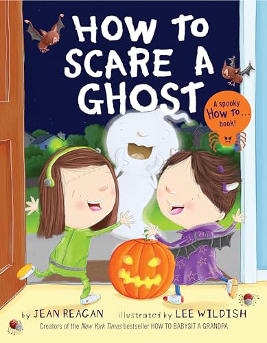 How to Scare a Ghost (How To Series)