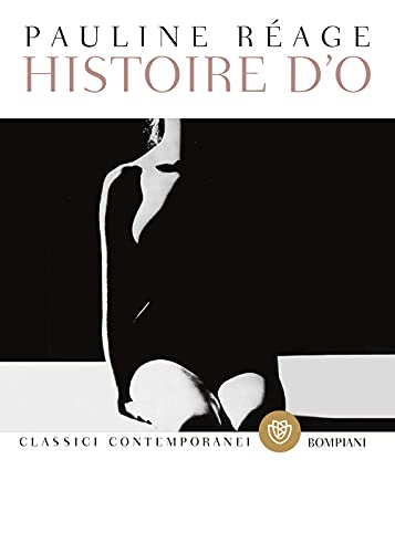 Histoire d'O (Classici contemporanei) von Bompiani