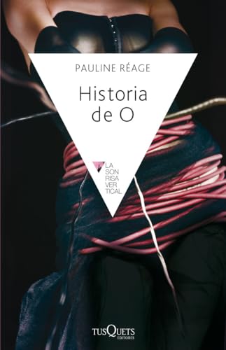 Historia de O (La Sonrisa Vertical, Band 35)