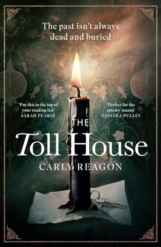The Toll House: A thoroughly chilling ghost story to keep you up through autumn nights