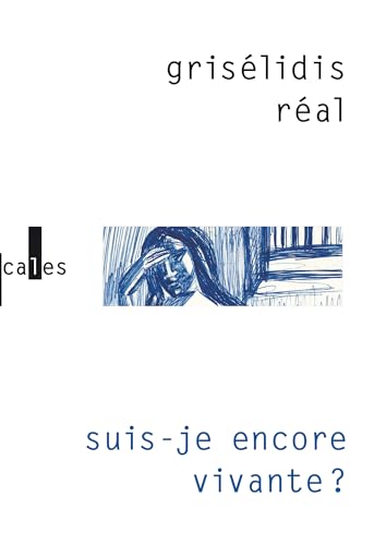 Suis-je encore vivante ?: Journal de prison