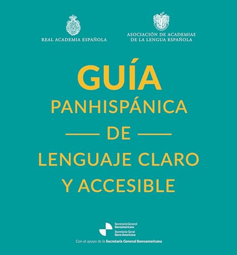 Guía Panhispánica de Lenguaje Claro Y Accesible / Rae Pan-Hispanic Guide to Plain and Understandable Spanish Language von Editorial Planeta Mexicana S.A. de C.V.