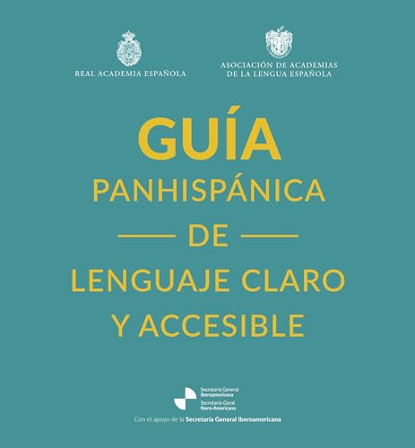 Guía panhispánica de lenguaje claro y accesible (NUEVAS OBRAS REAL ACADEMIA) von Espasa