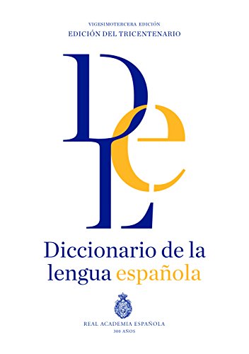 Diccionario de la lengua española: Vigesimotercera edición (NUEVAS OBRAS REAL ACADEMIA)