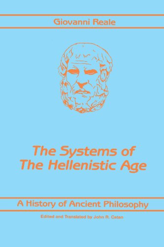 The Systems of the Hellenistic Age: History of Ancient Philosophy (Suny Series in Philosophy) (Suny Philosophy, Band 3)