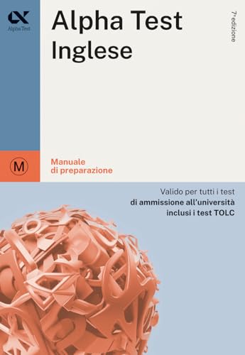 Alpha Test inglese. Per i test di ammissione all'università. Ediz. MyDesk. Con Contenuto digitale per download e accesso online (TestUniversitari) von Alpha Test