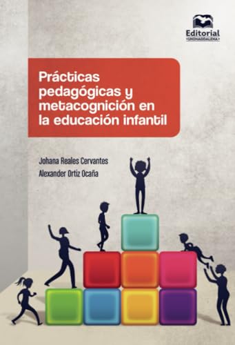 Prácticas pedagógicas y metacognición en la educación infantil von Editorial Unimagdalena