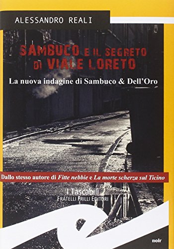 Sambuco e il segreto di viale Loreto (Tascabili. Noir)