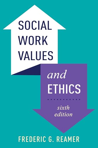 Social Work Values and Ethics von Columbia University Press