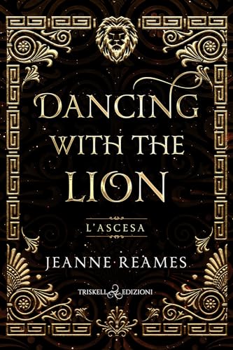 L'ascesa. Dancing with the lion von Triskell Edizioni