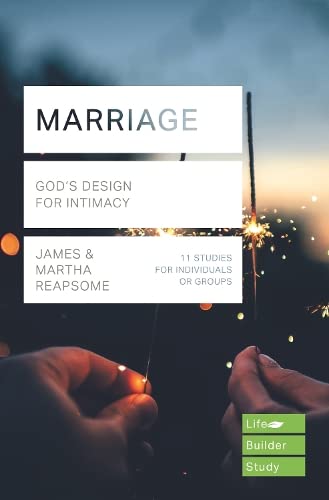 Marriage: God's Design for Intimacy (LifeBuilder Bible Studies, Band 3)