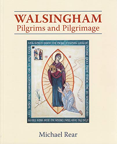Walsingham: Pilgrims and Pilgrimage von Gracewing