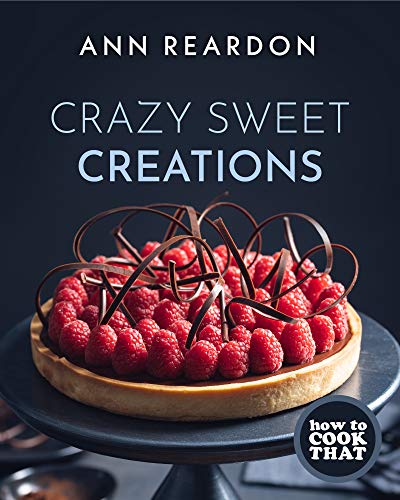 How to Cook That: Crazy Sweet Creations (Dessert Recipe Book, Baking Cookbook) von MANGO