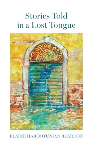 Stories Told in a Lost Tongue von Finishing Line Press