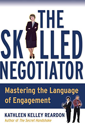The Skilled Negotiator: Mastering the Language of Engagement von Jossey-Bass