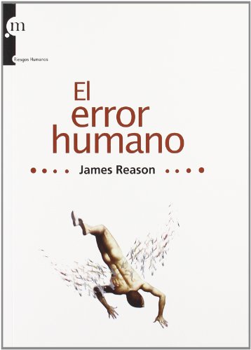 Error Humano, El (Riesgos Humanos)