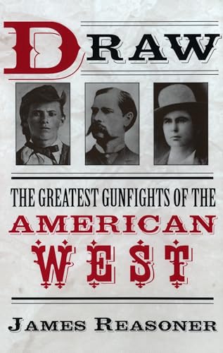 Draw: The Greatest Gunfights of the American West von BERKLEY