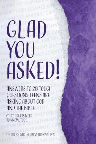 Glad You Asked! (Volume 2): Answers to 28 Tough Questions Teens Are Asking about God and the Bible (That Adults Need to Know, Too!) von Trilogy Christian Publishing, Inc.