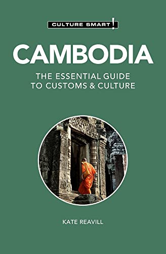 Cambodia: The Essential Guide to Customs & Culture (Culture Smart!) von Kuperard