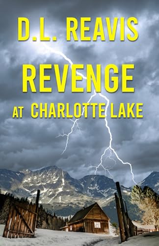Revenge at Charlotte Lake (Charlotte Lake Series, Band 1) von Winged Publications