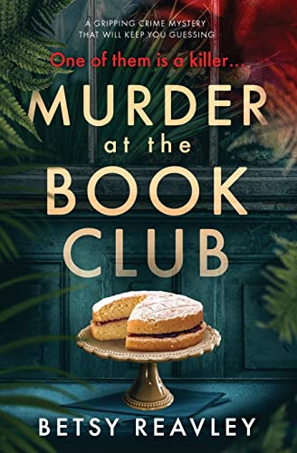 Murder at the Book Club: A Gripping Crime Mystery that Will Keep You Guessing
