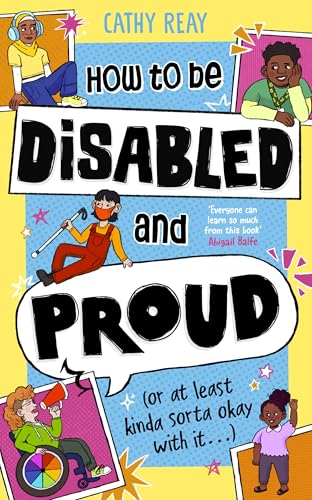 How To Be Disabled and Proud: (or at least kinda sorta okay with it...) von Penguin Books Ltd (UK)