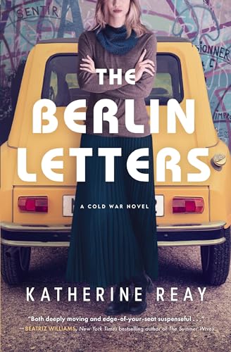 The Berlin Letters: A Cold War Novel von Harper Muse