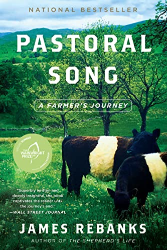 Pastoral Song: A Farmer's Journey von Mariner Books