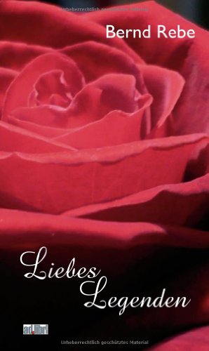 Liebeslegenden von adlibri Verlag GmbH