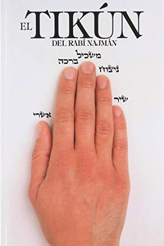 El Tikún del Rabí Najmán: El Remedio General (Tikún HaKlalí) von Breslov Research Institute