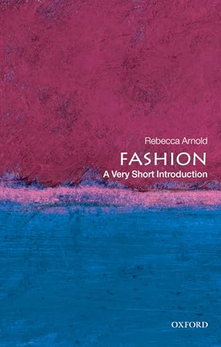 Fashion: A Very Short Introduction (Very Short Introductions, 210)