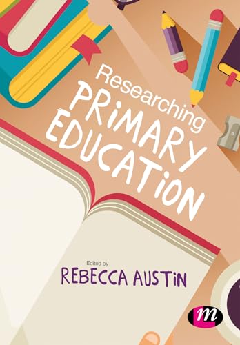 Researching Primary Education Researching Primary Education von Learning Matters
