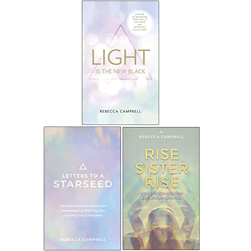 Rebecca Campbell Collection 3 Books Set (Light Is the New Black, Letters to a Starseed, Rise Sister Rise)