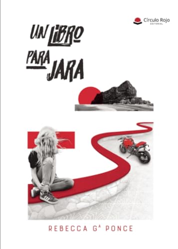 UN LIBRO PARA JARA von Grupo Editorial Círculo Rojo SL