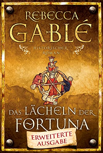 Das Lächeln der Fortuna - Erweiterte Ausgabe: Historischer Roman (Waringham Saga, Band 1)