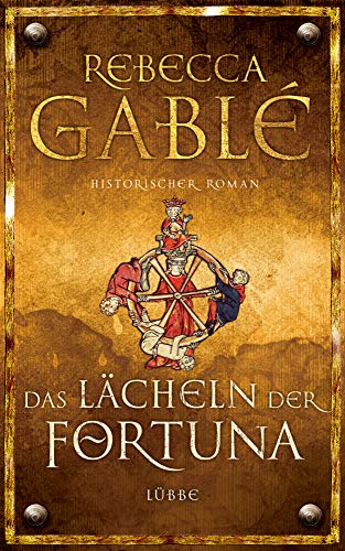 Das Lächeln der Fortuna: Historischer Roman (Waringham Saga, Band 1) von Bastei Lübbe