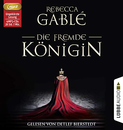 Die fremde Königin: . Historischer Roman. (Otto der Große, Band 2) von Lübbe Audio