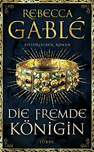 Die fremde Königin: Historischer Roman (Otto der Große, Band 2) von Lübbe