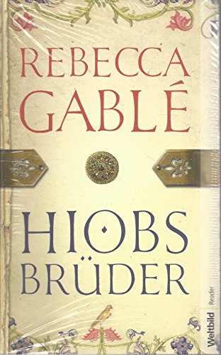 Hiobs Brüder : historischer Roman